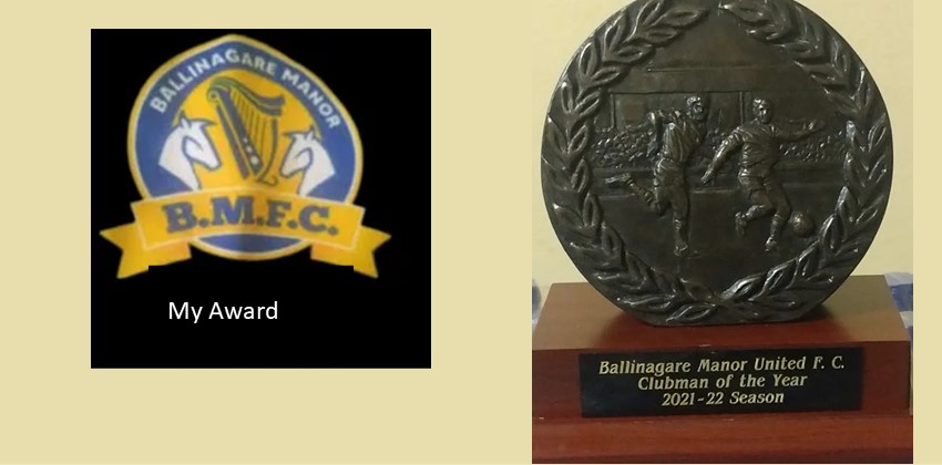 Award from Ballinagare Manor Utd FC